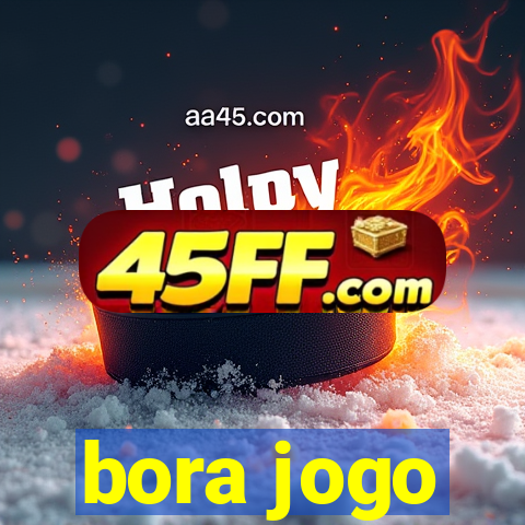 bora jogo